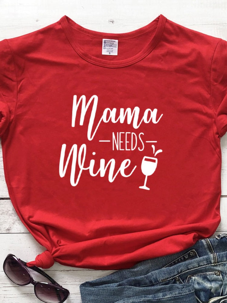 Mama Needs Wine Letter Print T Shirt Women Short Sleeve O Neck Loose Women Tshirt Ladies Summer Fashion Tee Shirt Tops Clothes